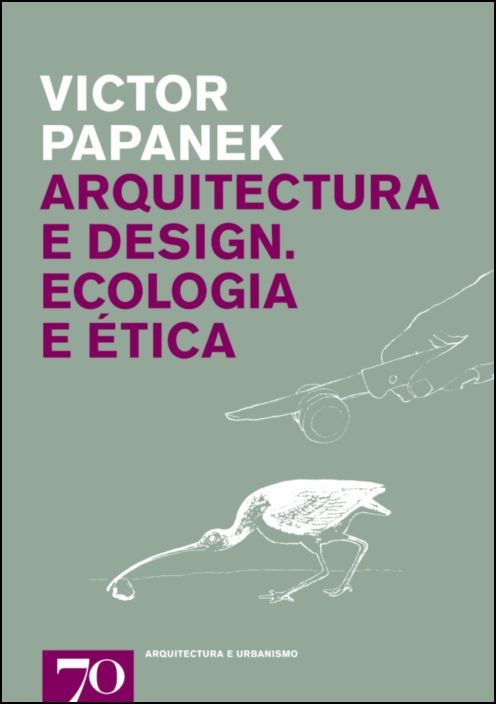 Arquitectura e Design - Ecologia e Ética