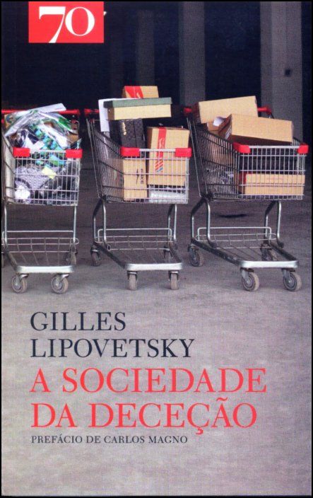 A Sociedade da Deceção