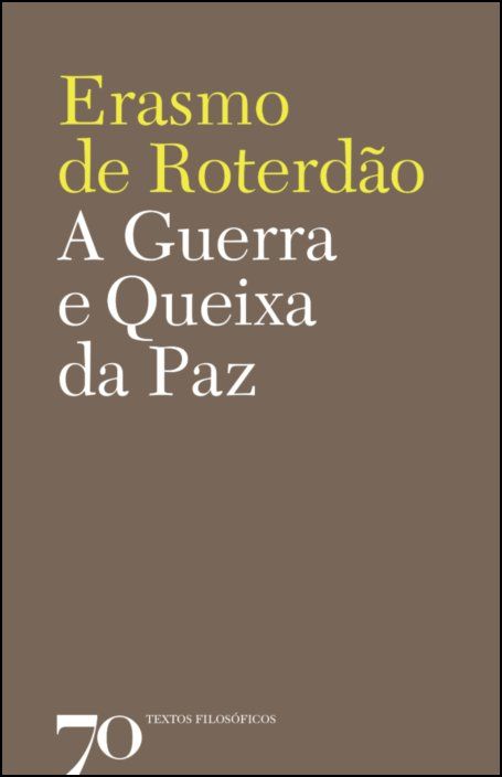 A Guerra e A Queixa da Paz