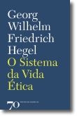 O Sistema da Vida Ética