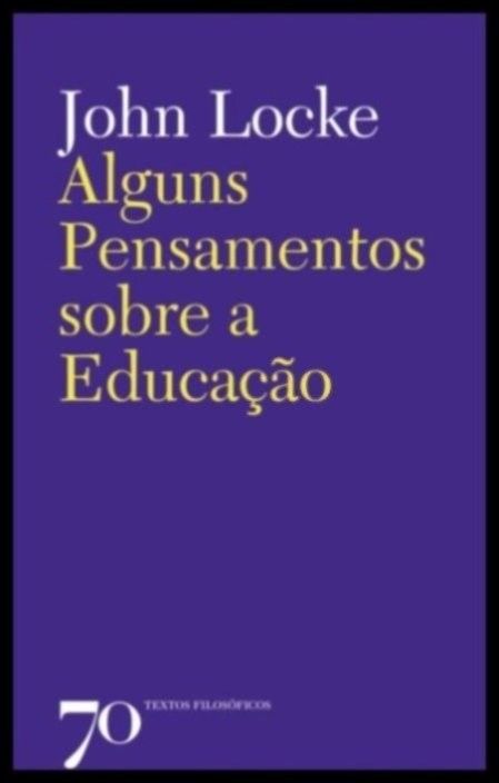 Alguns Pensamentos sobre a Educação