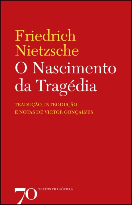 O Nascimento da Tragédia