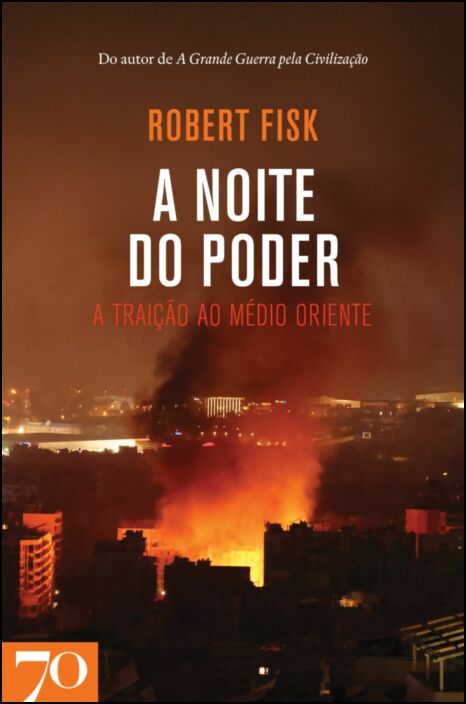 A Noite do Poder - A Traição ao Médio Oriente