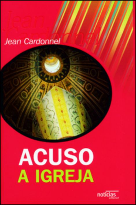 Acuso a Igreja