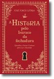 A História Pelo Buraco da Fechadura