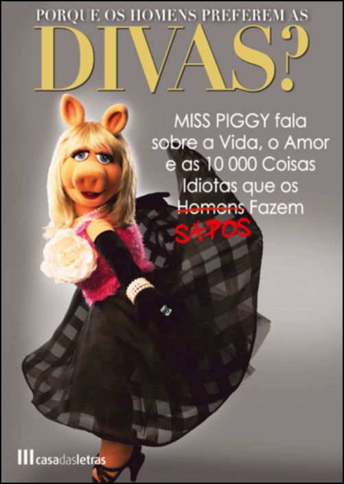 Porque Os Homens Preferem As Divas?