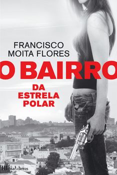 O Bairro da Estrela Polar