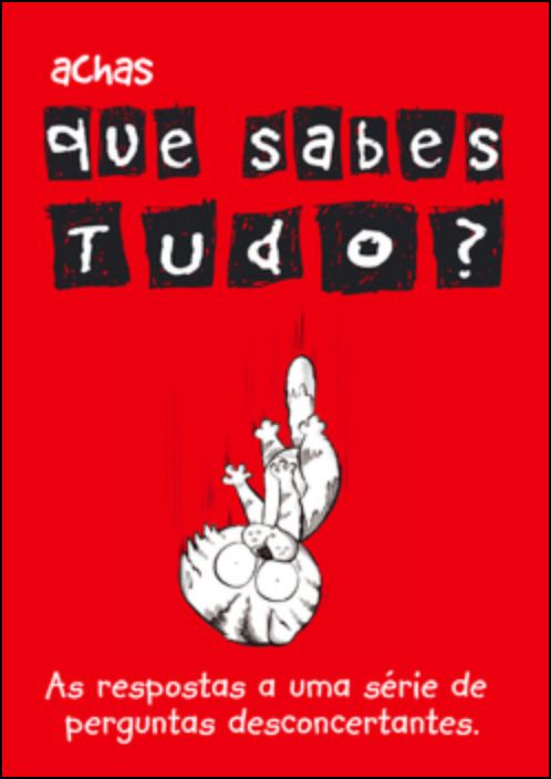 Achas Que Sabes Tudo?