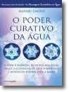 O Poder Curativo da Água