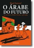 O Árabe do Futuro 1: ser jovem no Médio Oriente (1978-1984) 