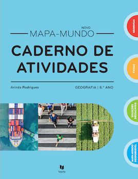 NOVO Mapa-Mundo 8 - Geografia 8º ano