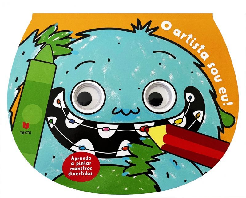 O Artista Sou Eu! - Aprendo a Pintar Monstros Divertidos