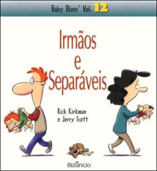 Baby Blues N.º 12 - Irmãos e Separáveis