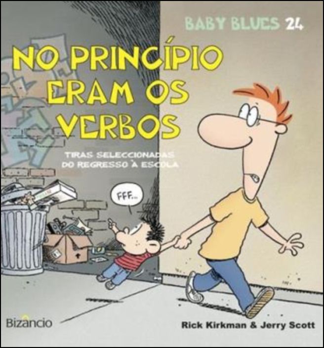 Baby Blues N.º 24 - No Princípio Eram os Verbos