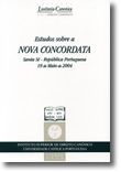Estudos sobre a Nova Concordata Santa Sé - República Portuguesa 18 de Maio de 2004