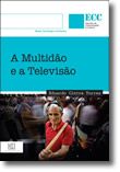 A Multidão e a Televisão