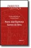 Estudos Dedicados ao Professor Doutor Nuno José Espinosa Gomes da Silva Volume II