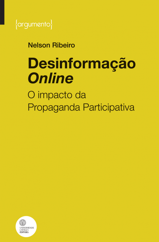 Desinformação Online - O impacto da Propaganda Participativa