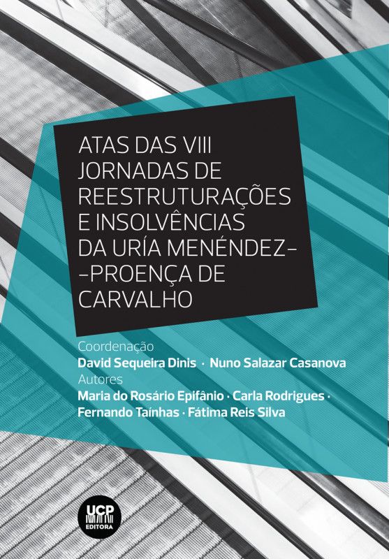 Atas Das VIII Jornadas de Reestruturações e Insolvências da Uría Menéndez-Proença de Carvalho