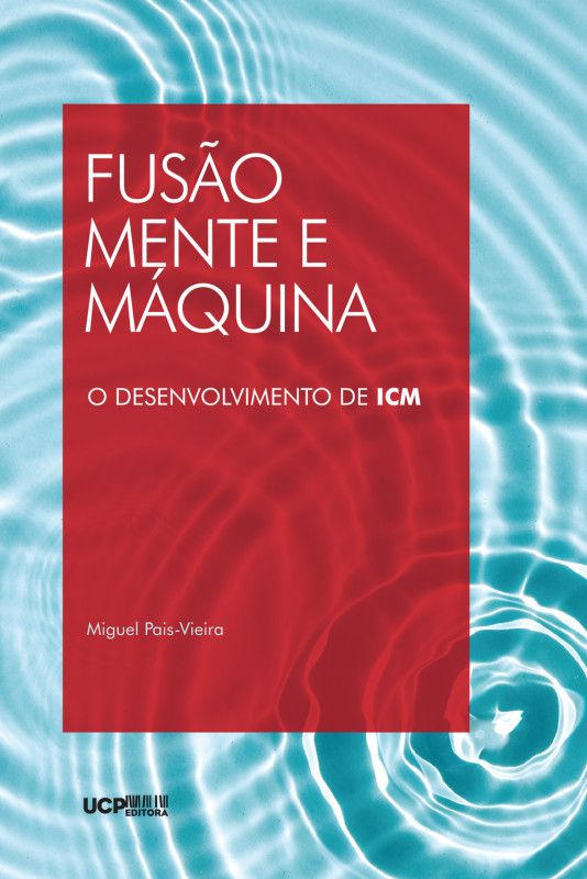 Fusão Mente e Máquina - o Desenvolvimento de ICM