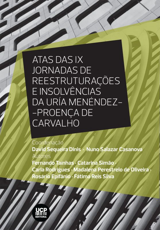 Atas das IX Jornadas de Reestruturações e Insolvências da Uría Menéndez-Proença de Carvalho