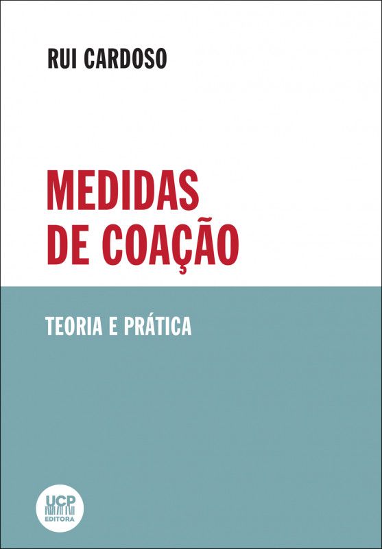 Medidas de Coação - Teoria e Prática