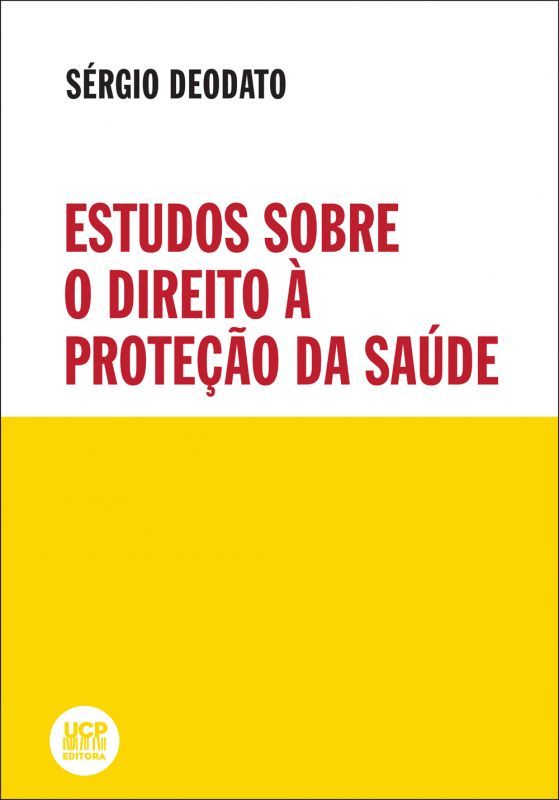 Estudos sobre o Direito à Proteção da Saúde