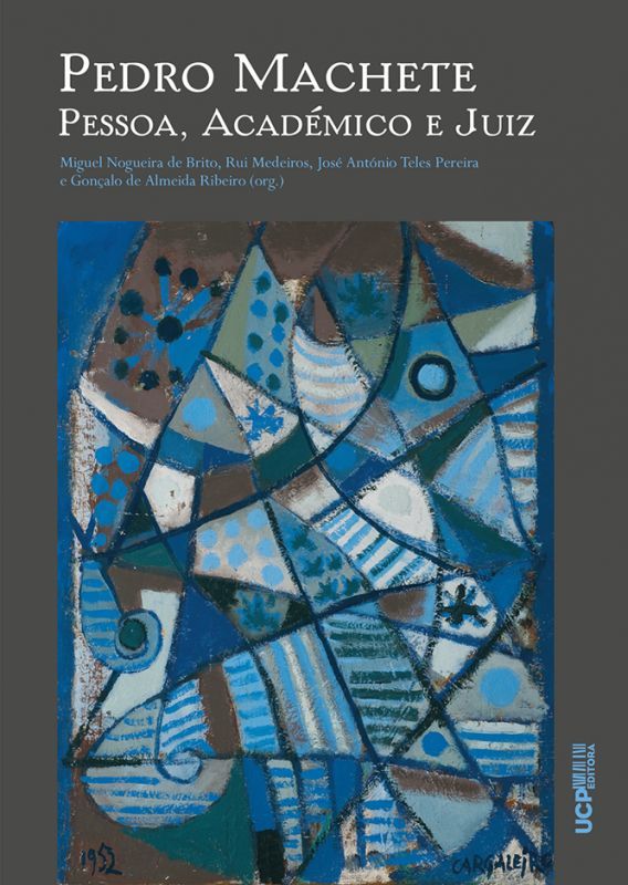 Pedro Machete - Pessoa, Académico e Juiz