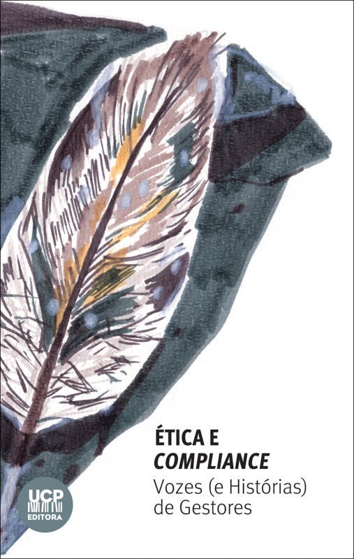 Ética e Compliance - Vozes (e Histórias) de Gestores