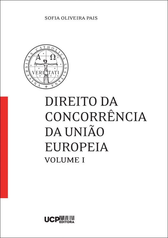 Direito da Concorrência da União Europeia - Vol. 1