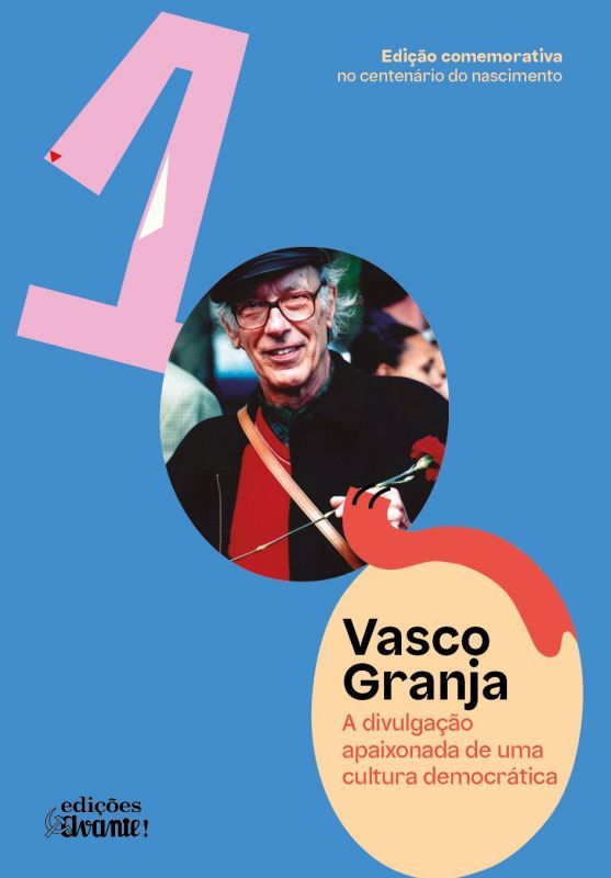 Vasco Granja - A Divulgação Apaixonada de uma Cultura Democrática