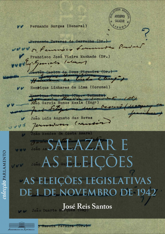 Salazar e as Eleições - As Eleições Legislativas de 1 de Novembro de 1942