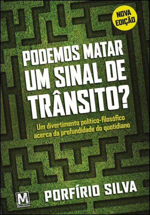 Podemos Matar um Sinal de Trânsito?