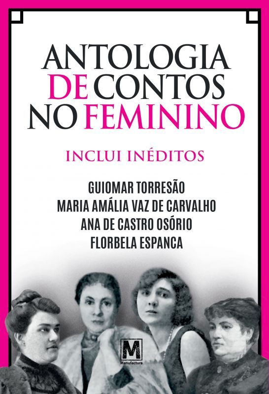 Antologia de Contos no Feminino - Inclui Inéditos