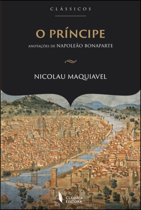 O Príncipe - Anotações de Napoleão Bonaparte