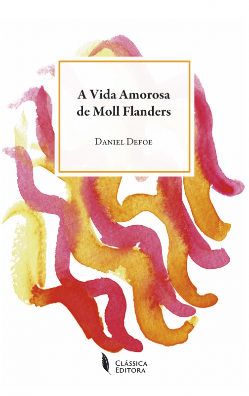 A Vida Amorosa de Moll Flanders