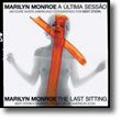 Marilyn Monroe  A última sessão