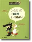O Que São o Bem e o Mal?