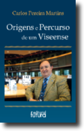 Origens e Percurso de Um Viseense