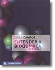 Entender a Bioquímica