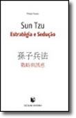 Sun Tzu - Estratégia e Sedução