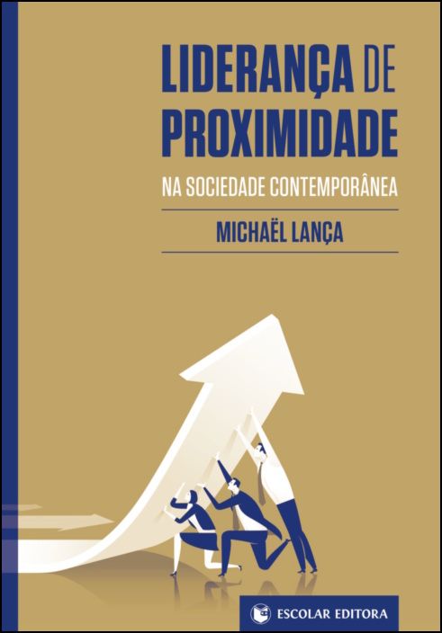 Liderança de Proximidade na Sociedade Contemporânea