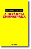 A Infância Emancipada - Textos sobre educação