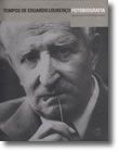 Tempos de Eduardo Lourenço - Fotobiografia