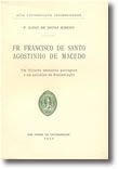 Fr. Francisco de Santo Agostinho de Macedo - Um filósofo escotista português e um paladino da Restauração