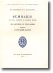 Summario da Vida, Acçoens e Gloriosa Morte do Senhor D. Fernando chamado o Infante Santo