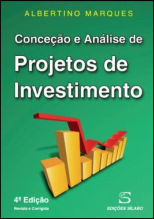 Conceção e Análise de Projetos de Investimento