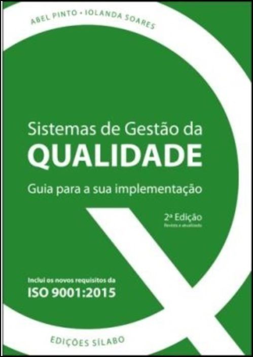 Sistemas de Gestão da Qualidade - Guia para a sua implementação