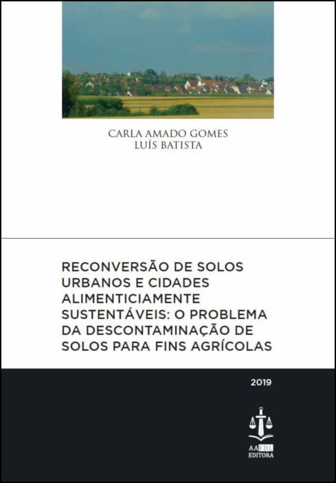 Reconversão de Solos Urbanos e Cidades Alimenticiamente Sustentáveis