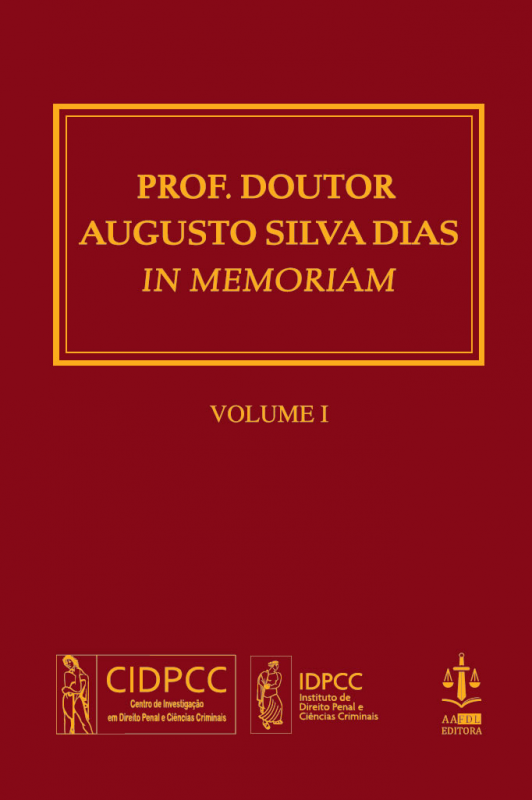 Prof. Doutor Augusto Silva Dias In Memoriam Vol. I e II